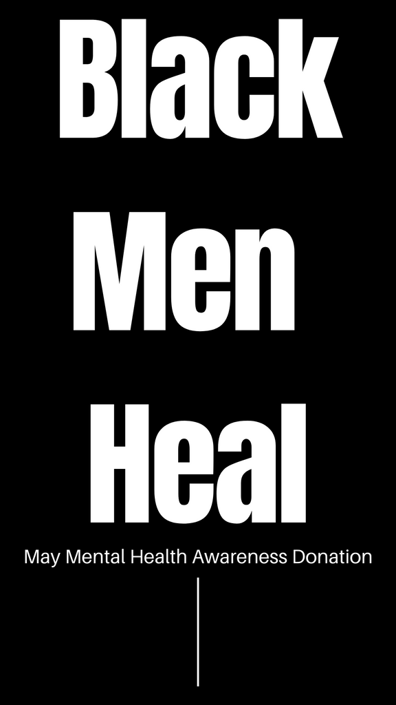 May's Donation- Black Men Heal