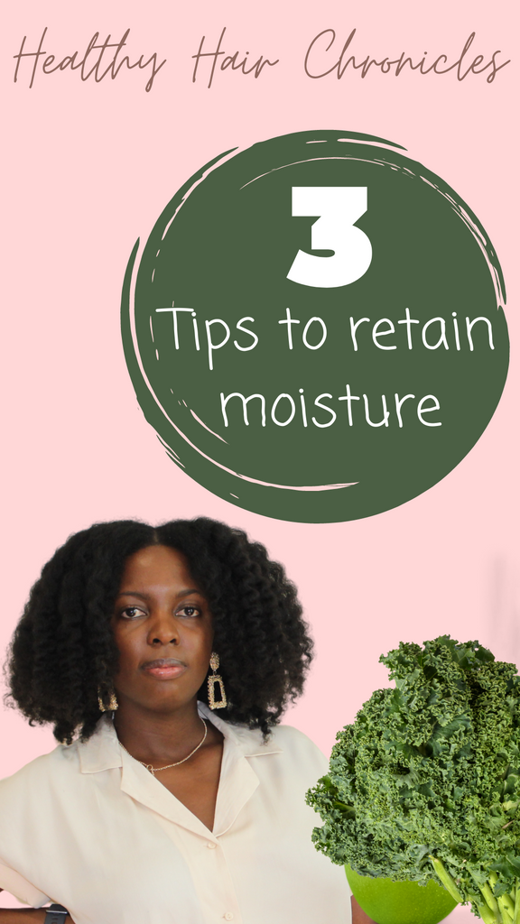 3 Easy Ways to Retain Hair Moisture